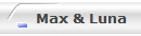 Max & Luna